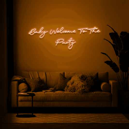 "BABY WELCOME TO THE PARTY" - NEONIDAS NEONSCHILD LED-SCHILD