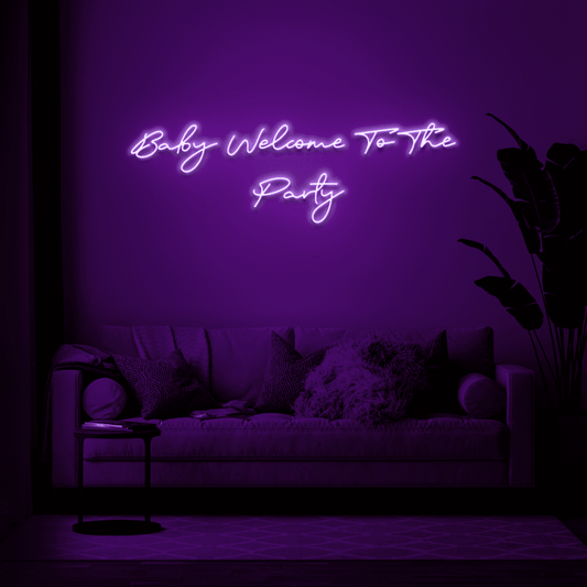 "BABY WELCOME TO THE PARTY" - NEONIDAS NEONSCHILD LED-SCHILD