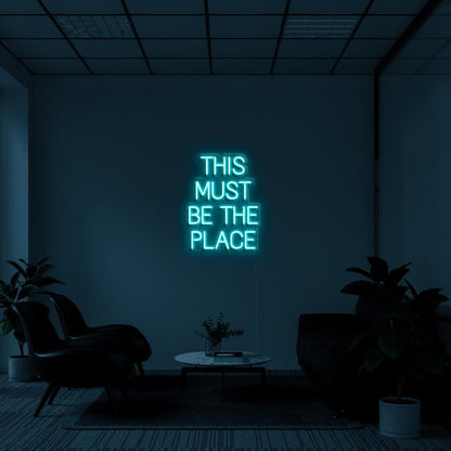 "THIS MUST BE THE PLACE" - NEONIDAS NEONSCHILD LED-SCHILD