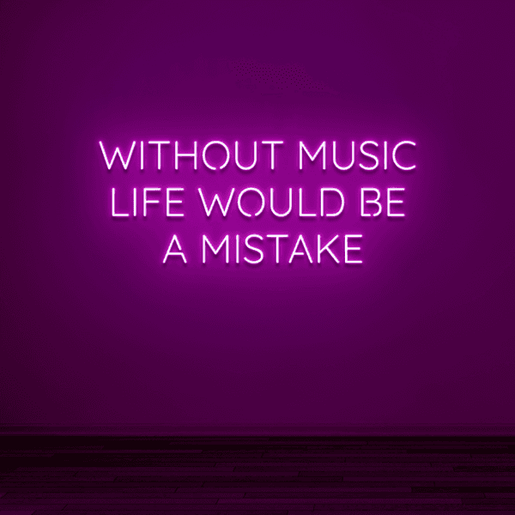 Pinkes LED Neonschild 'WITHOUT MUSIC LIFE WOULD BE A MISTAKE'