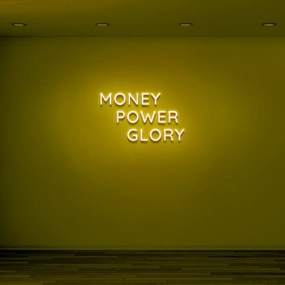 "MONEY. POWER. GLORY" - NEONIDAS NEONSCHILD LED-SCHILD